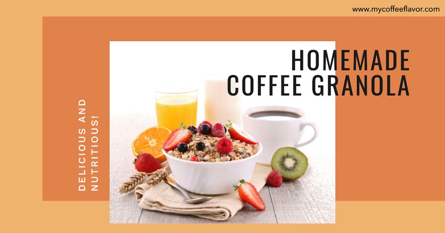 Homemade coffee granola