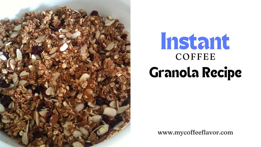 Instant Coffee Granola